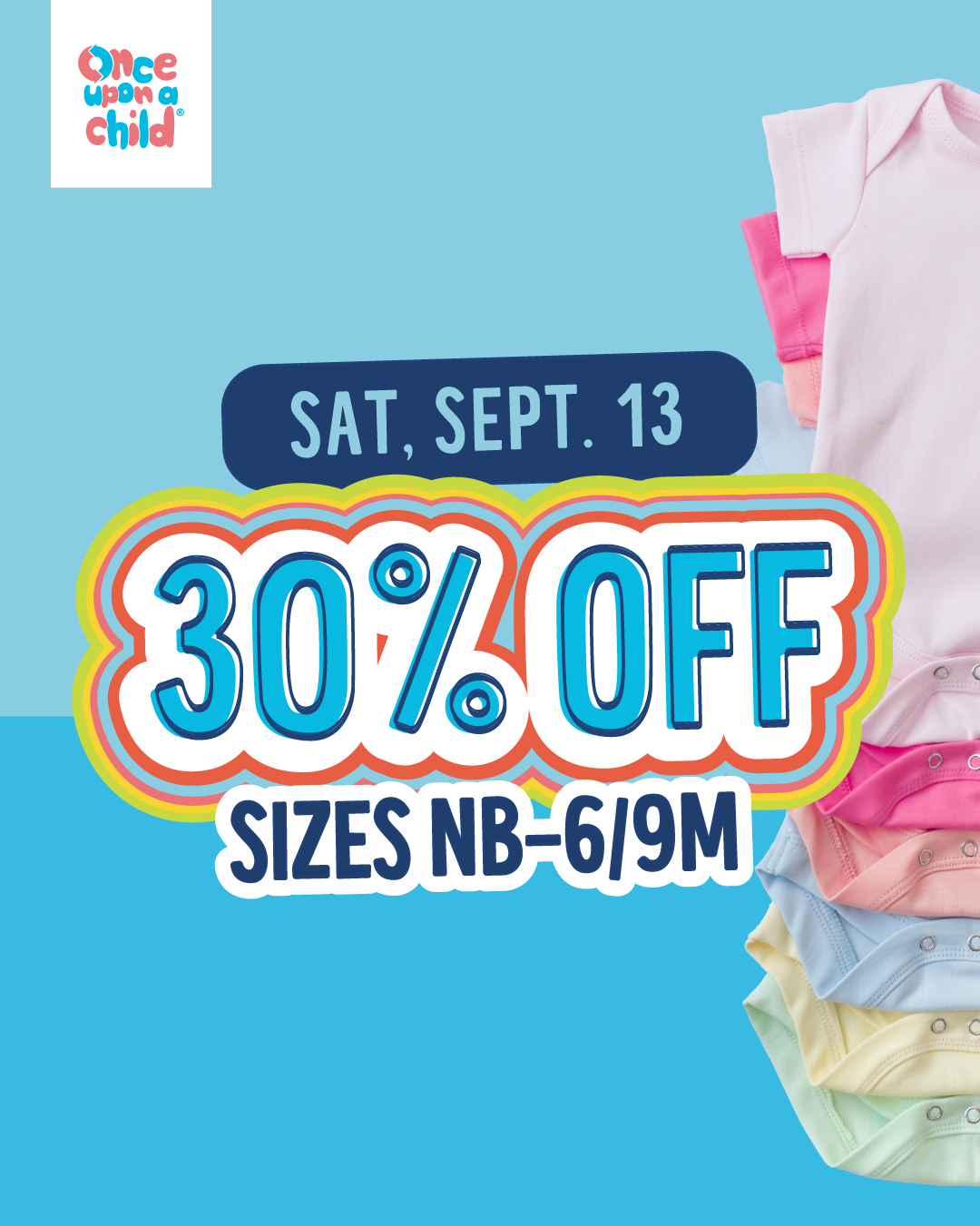 30% off sizes newborn - 9m